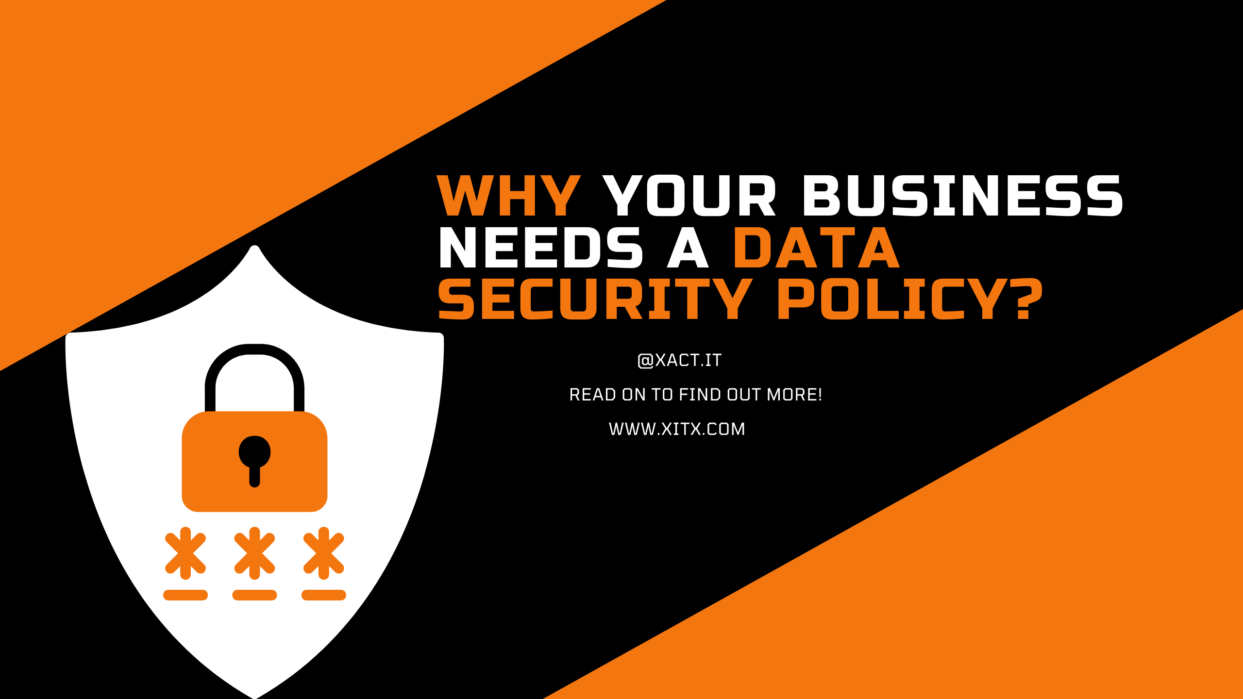 Why Your Business Needs a Data Security Policy