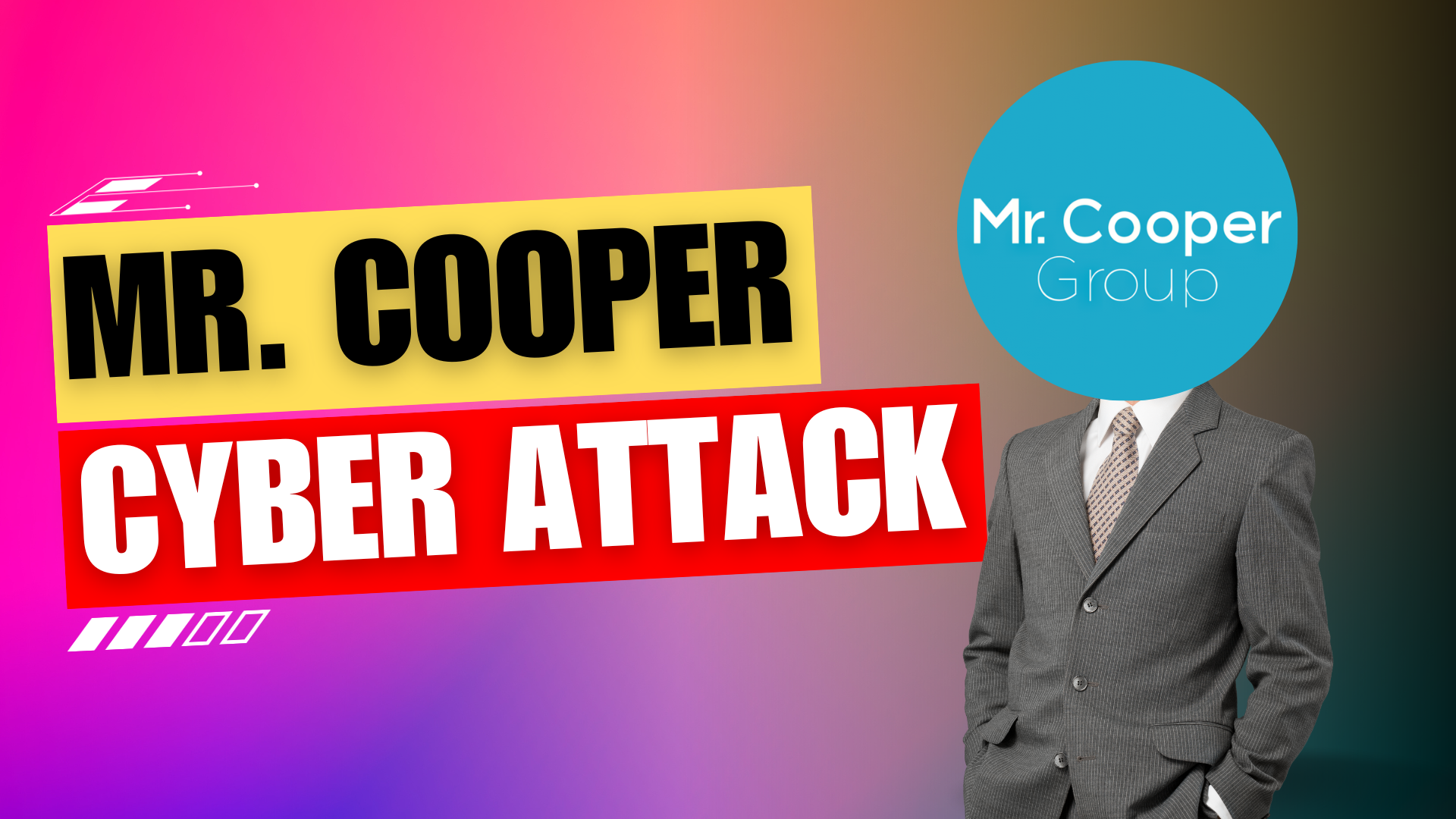 Navigating the Fallout: Mr. Cooper’s Cyber Attack