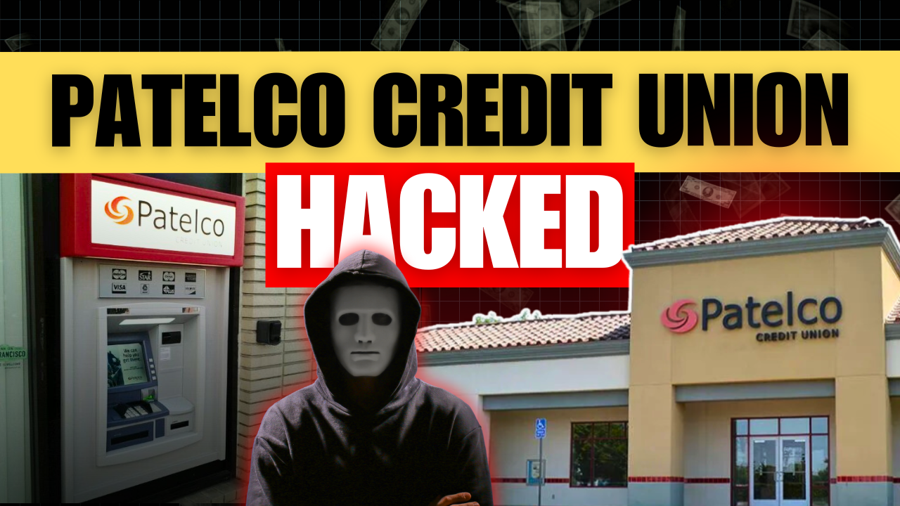 Patelco Credit Union Ransomware Attack: What You Need to Know