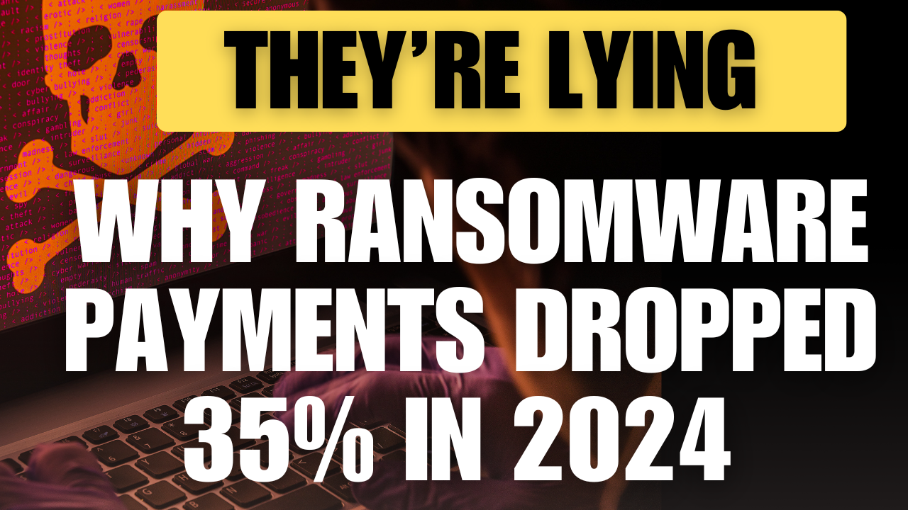 Why Ransomware Payments Dropped in 2024 – But Attacks Are Still Rising