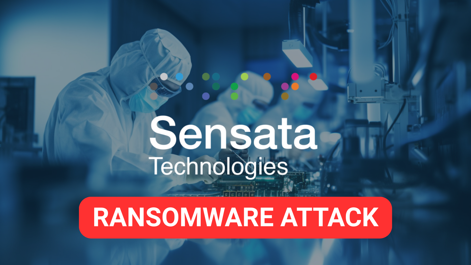 Sensata Technologies ransomware attack